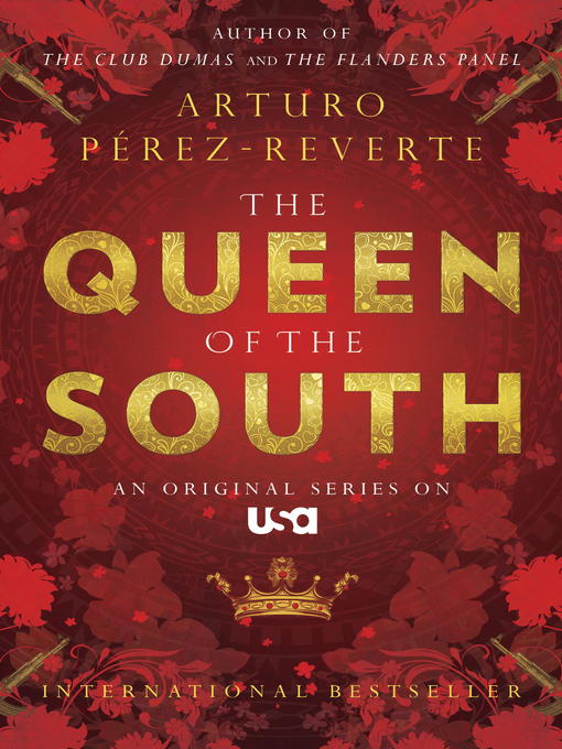 Title details for Queen of the South by Arturo Pérez-Reverte - Available